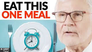 LONGEVITY What To Eat On ONE MEAL A Day  Dr Steven Gundry [upl. by Hamo137]