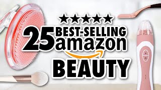 25 BestSelling Amazon BEAUTY Products You NEED [upl. by Tarttan793]