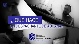 ¿Qué hace un despachante de aduana – IP CAC [upl. by Ilram]