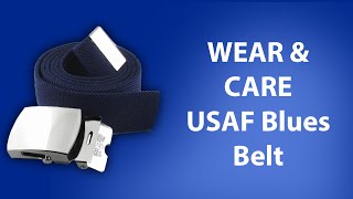 USAFstyle Blues Belt Wear amp Maintenance  CAPR 391 [upl. by Romona295]