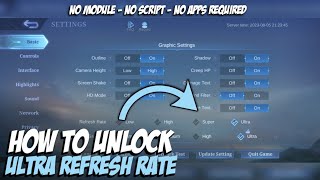 How to Unlock Ultra Refresh RateGraphics in Mobile Legends Permanent  MLBB Tutorial [upl. by Daffi126]