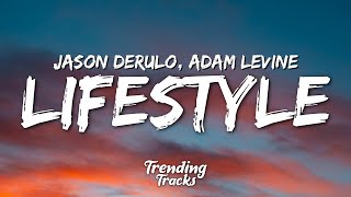 Jason Derulo  Lifestyle feat Adam Levine Clean  Lyrics [upl. by Rialb622]