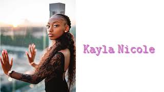 Kayla Nicole  Recuperate Lyrics [upl. by Ralli]