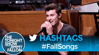 Hashtags FallSongs with Shawn Mendes [upl. by Nager613]