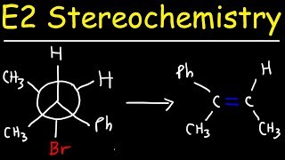 E2 Stereochemistry With Newman Projections [upl. by Kappenne]