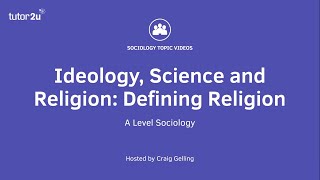 Defining Religion  Beliefs in Society  ALevel Sociology [upl. by Lajes901]