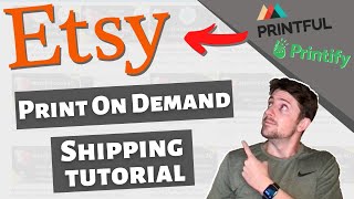 Etsy Print On Demand Shipping Profiles Tutorial 💻 PRINTFUL amp PRINTIFY [upl. by Nnyluqcaj]