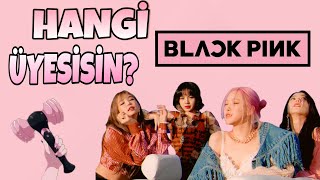 HANGİ BLACKPINK ÜYESİSİN  BLACKPINK TEST [upl. by Rahs]