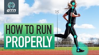 How To Run Properly  Running Technique Explained [upl. by Lunsford]