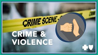 Crime Violence and Health [upl. by Atsillak49]