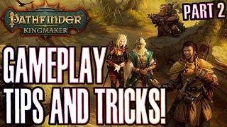 Pathfinder Kingmaker Gameplay Tips and Tricks Part 2 [upl. by Berrie70]