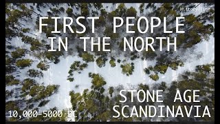 Stone Age Scandinavia First People In the North 100005000 BC [upl. by Lebana]