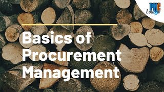 The Basics of Procurement Management [upl. by Nyleimaj]