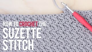 How To Crochet the Suzette Stitch Beginner Friendly Tutorial [upl. by Clint333]