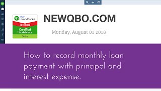 QuickBooks Online How to record monthly loan payment with principal and interest expense in QBO [upl. by Carley]