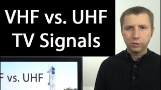 VHF vs UHF TV Bands  Antenna TV Viewers Should Know The Difference [upl. by Grier]