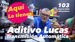 Aditivo Lucas Transmisión Automática ✅ [upl. by Waylon]