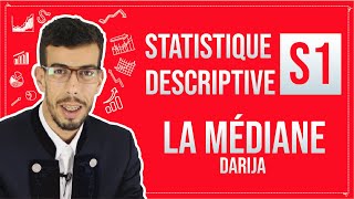 CAFE ECO EP 04 Statistique Descriptive S1 la Médiane Darija [upl. by Ahsirkal]