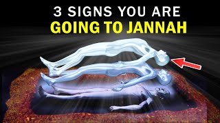 3 SIGNS YOU ARE GOIGN TO JANNAH [upl. by Hay]