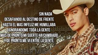 LETRA Sin Fortuna  Ariel Camacho y Los Plebes del Rancho  Video Lyrics  Scrubber Music [upl. by Strohben]