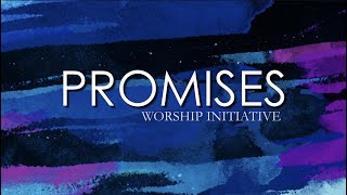 Promises  Lyric Video Maverick City Music [upl. by Ecyrb]