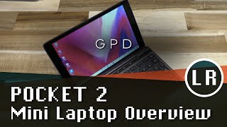 GPD Pocket 2 Mini Laptop Overview [upl. by Melcher]