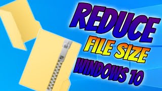 How To Reduce The Size Of Any File In Windows 10  Compress Files To Zip Folder [upl. by Egoreg768]