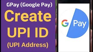 How To Create UPI ID in Google Pay [upl. by Ader]