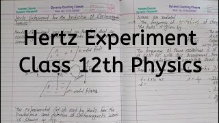 Hertz Experiment Chapter 8 Electromagnetic Waves Class 12 Physics [upl. by Brittne]