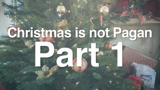 1 Christmas is Not Pagan Scripture [upl. by Haerr115]