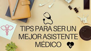 Tips para ser un mejor asistente medico asistentemedico MAinUSA medicalassistant BeinganMAinUSA [upl. by Justicz589]