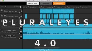 How To Sync Audio Like A Pro  PluralEyes 40 [upl. by Nemrac107]