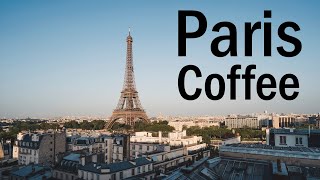 ☕️ Coffee in Paris  Paris JAZZ Café  Instrumental Background Music Playlist [upl. by Stoneham]