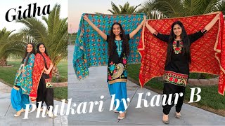 Phulkari  Kaur B  Gidha  Dance [upl. by Harri793]