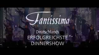 Fantissima  Deutschlands erfolgreichste Dinnershow [upl. by Traggat]