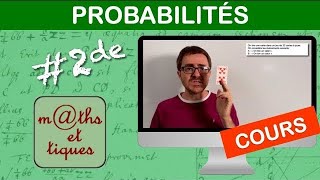 LE COURS  Probabilités  Seconde [upl. by Errot679]