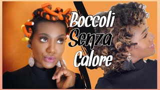 BIGODINI FLESSIBILI — TUTORIAL BOCCOLI SENZA CALORE — HEATLESS CURLS [upl. by Ahswat893]