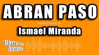 Ismael Miranda  Abran Paso Versión Karaoke [upl. by Heddi322]