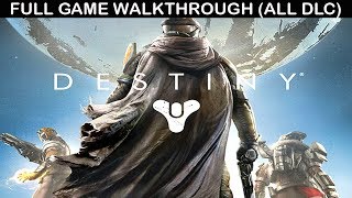 DESTINY 1 Full Game Walkthrough  No Commentary Full Story with All DLC [upl. by Starling]