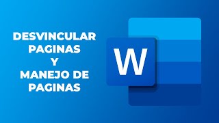 Desvincular páginas y manejo de páginas en Word 2019 [upl. by Gentes]