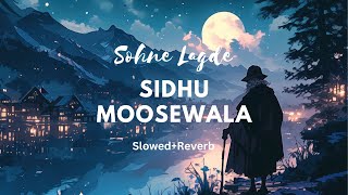 Sohne Lagde Sidhu Moose Wala Slowed  Reverb [upl. by Yona]