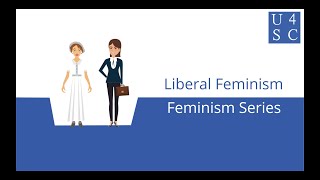 Liberal Feminism Freedom From Within the System  Feminism Series  Academy 4 Social Change [upl. by Fontana124]