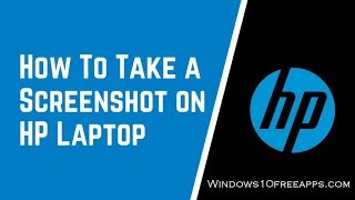 How to take a Screenshot on HP Laptop [upl. by Aran719]