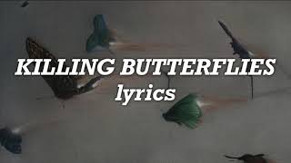 Lewis Blissett  Killing Butterflies Lyrics [upl. by Justin432]