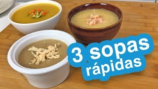 3 sopas rápidas listas en 15 minutos [upl. by Peg]