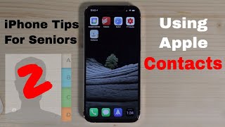 iPhone Tips for Seniors 2 Using Apple Contacts [upl. by Brannon]