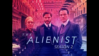 Alienist  Season 2 Opening Credits  Opening Sequence  Main Title [upl. by Wesla]