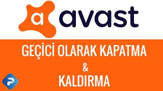 AVAST ANTİVİRÜS KALDIRMA amp GEÇİCİ OLARAK KAPATMA  AVAST NASIL SİLİNİR [upl. by Richey472]