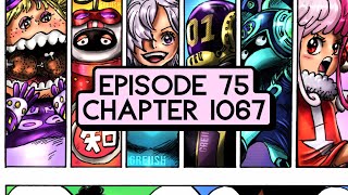 Episode 75 ONE PIECE Chapter 1067  That One Piece Talk​ [upl. by Howes]