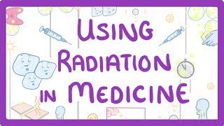 GCSE Physics  Using Radiation in Medicine [upl. by Thamos754]